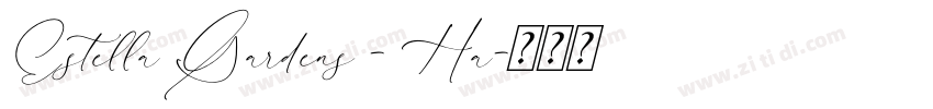 Estella Gardens – Ha字体转换